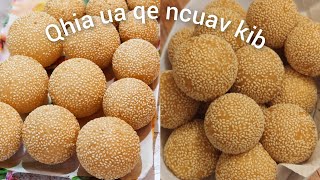 Qhia ua qe ncuav kib ua  tau zoo nkauj heev | La Recette des boule de sésame