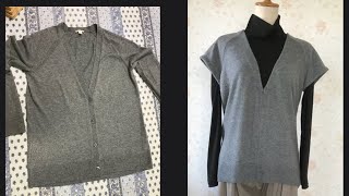 処分するカーディガンを簡単にベストにリメイク😀Remake old cardigan on vest.