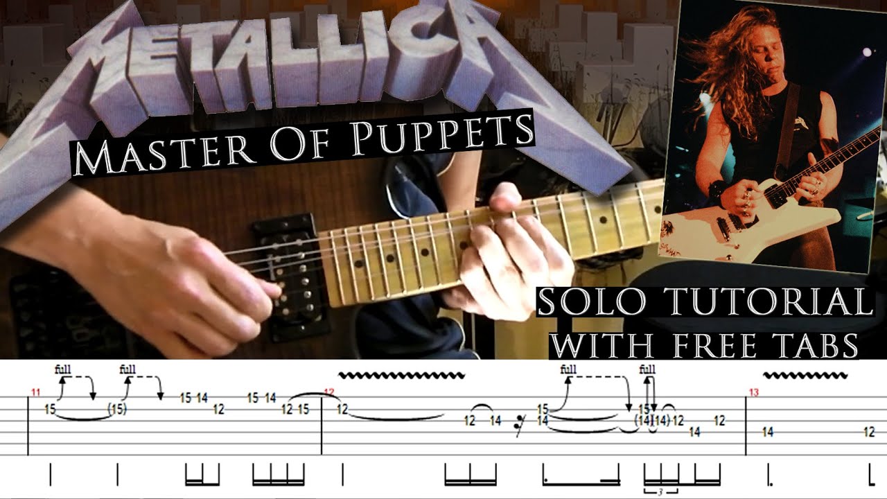 Metallica - Master Of Puppets 1st Solo Lesson (with Tablatures And ...