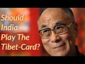 Should India Play The Tibet - Card? | Hira Kumar Singh | In English