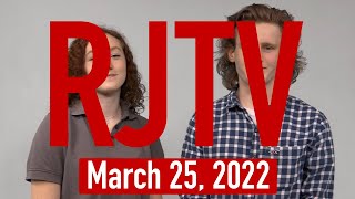 RJTV Friday, March 25, 2022