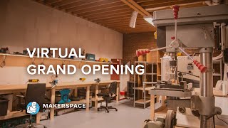 Introduction | Makerspace Delft Virtual Grand Opening