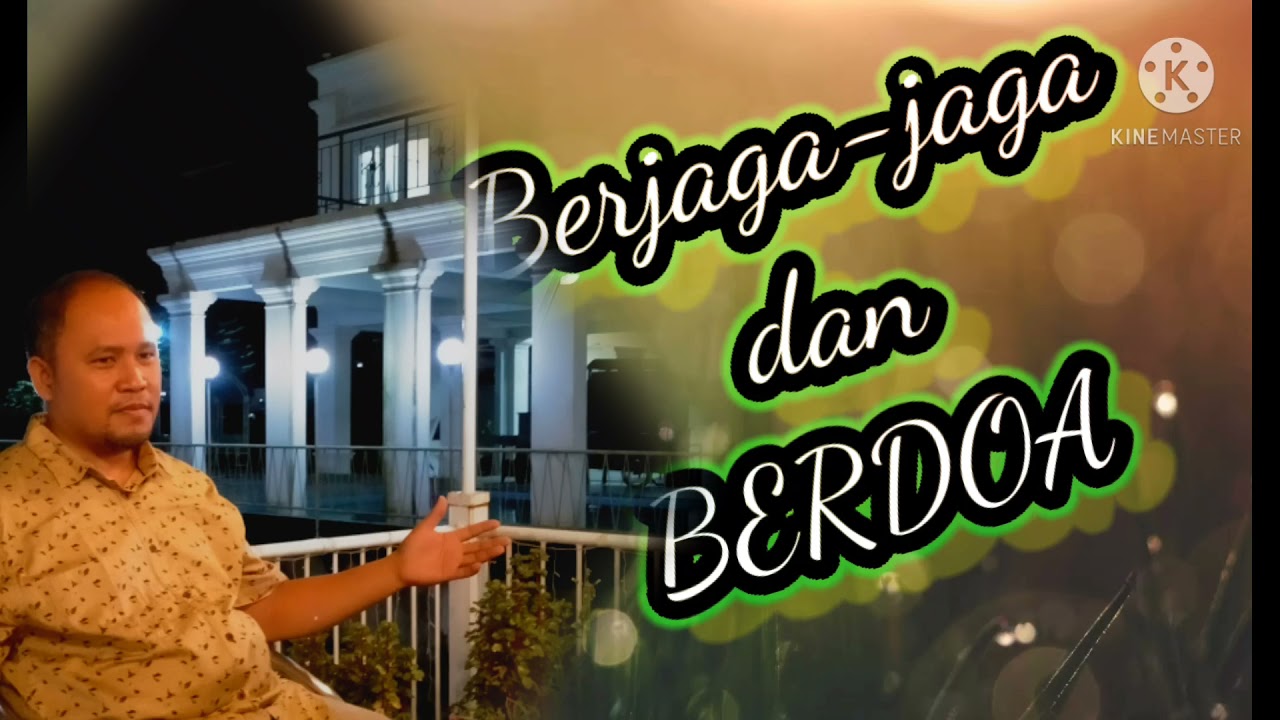 Berjaga-jaga Dan Berdoa - YouTube