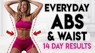 EVERYDAY ABS & WAIST FAT BURN (14 day results) | 6 min Workout