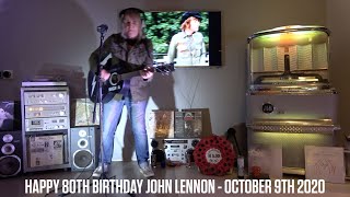 The Alarm - HAPPY 80th BIRTHDAY JOHN LENNON OCTOBER 9th.2020