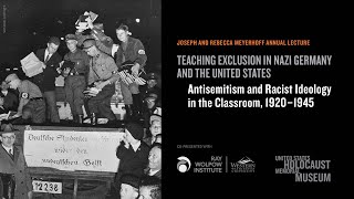 Teaching Exclusion in Nazi Germany and the US: Antisemitism and Racist Ideology in the Classroom