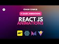 Ultimate Beginner to Pro React Animations Crash Course | #1 Intro, Setup and Basic Animations