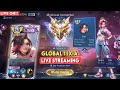 LIVE GLOBAL 1 IXIA PUSH IMMORTAL 2000 STAR - Mobile Legends