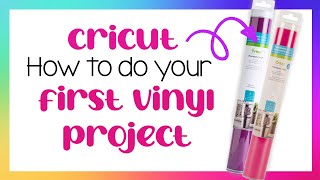 Cricut Tutorial: How to Make your First Project out of Vinyl!