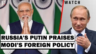 WATCH: Russia's Putin Praises India's Independent Foreign Policy | Narendra Modi | Vladimir Putin