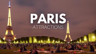 Discover the Best Tourist Attractions of Paris in 2023: Your Ultimate Paris Travel Guide!