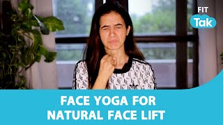 Face Yoga: Natural Face Lift Exercise | Health | Fitness | Yoga