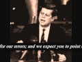 President John F Kennedy's speech, warning us...