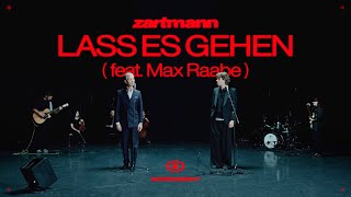 Zartmann x Max Raabe - lass es gehen