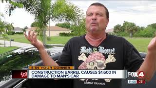 Construction barrel causes $1,600 worth of damage to man's car