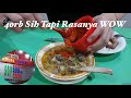 SOP KONRO 40rb TAPI SEBANDING DENGAN RASANYA YANG WOW