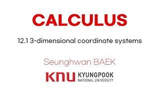 [CALCULUS, Stewart (8E)] 12.1 3-dimensional coordinate systems