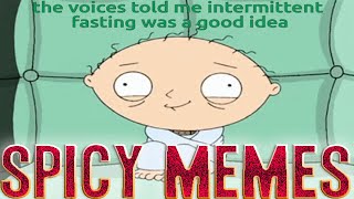 Spicy Memes For Stewie Griffin (r/memes)