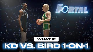 Prime Kevin Durant vs. Prime Larry Bird 1-on-1 | THE PORTAL EPISODE 1