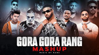 Gora Gora Rang Mashup | Ft. Sonam Bajwa | Bohemia x Imran Khan | The MAN2 | Punjabi Song 2024