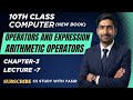 Arithmetic operators in Python | Operators and expressions in Python | 10th Class | Chapter 3 | L...