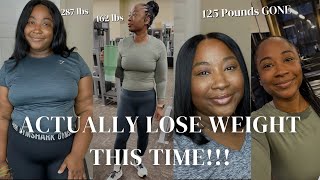 How I LOST 125 Pounds | Change your Methods to ACTUALLY be Successful