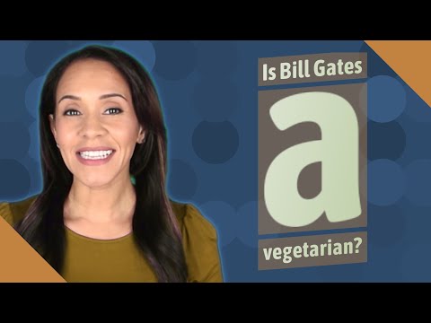 Is Bill Gates a vegetarian?