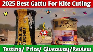 2025 Best manjha Gattu MonoFil Gold Ultra vs Kala Bichu Kite Flying Testing #kite #kiteflying