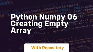 python numpy 06 creating empty array