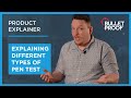 What are the different types of penetration test? | Bulletproof Explainer