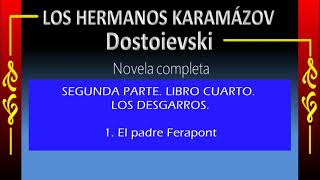 Literatura - LOS HERMANOS KARAMÁZOV - SEGUNDA PARTE - (REEDITADO)
