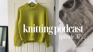 Hive Knits & Natters // Episode 30 // Guess who's back...back again ✨