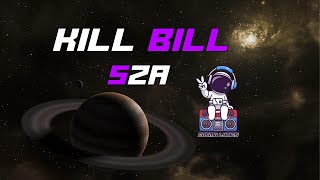 Kill Bill ( lyrics ) | SZA - Kill Bill ( lyrics ) #lyrics #sza #killbill #szakillbill #musiclyrics