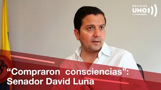 David Luna habló de consciencias compradas en la reforma educativa | Noticias UNO