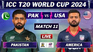 PAKISTAN vs USA ICC T20 WORLD CUP 2024 MATCH 11 LIVE | PAK vs USA MATCH LIVE MATCH COMMENTARY