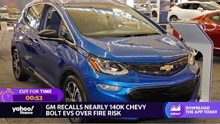 Electric vehicles: GM recalls nearly 140,000 Chevy Bolts