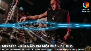Mixtape 2024 - DJ Tilo  | Nhạc ỉm | Nhạc Quẩy Chất Lượng Cao | Nhạc Bay Phòng | Nhạc Ôm | Nhạc Sập