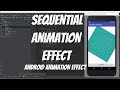 Android Animations Tutorial 54 - Sequential Animation Effect