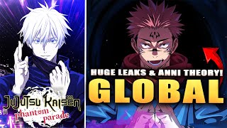 *BIG* GLOBAL LEAKS \u0026 CRAZY HALF-ANNI THEORY! (Jujutsu Kaisen Phantom Parade)