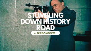 History of J. Edgar Hoover *Thing get Heated*