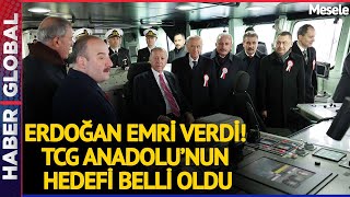 CANLI Vira Bismillah TCG Anadolu! | Erdoğan Emri Verdi, TCG Anadolu'nun O İlden Mesaj Verecek!