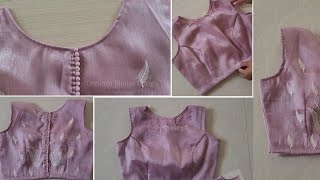 Part 01| Organza blouse design | Cutting and stitching back neck design