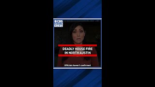 Early morning fire claims life in north Austin neighborhood
