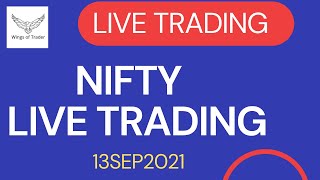 NIFTY LIVE TRADING  13SEP2021