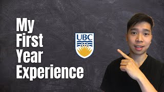 My First Year Experience | UBC