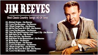 J I m  R e e v e s, Greatest Hits Full Album -  Country Songs Playlist 2023  - old Country songs