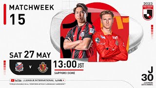 Preview: Hokkaido Consadole Sapporo vs Nagoya Grampus | Matchweek 15 | 2023 J1 League