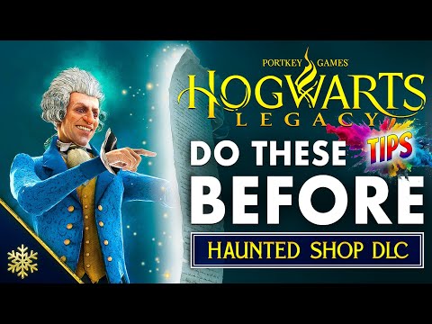 Hogwarts Legacy – Tips and Tricks for the Haunted Shop Quest