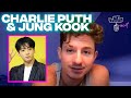 Charlie Puth & Jung Kook's Relationship | Open House Party Podcast