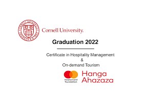 Cornell Hanga Ahazaza Graduation 2022.